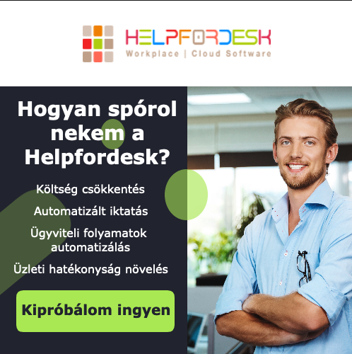 Helpfordesk segítségével nem csak időt, de pénzt is spórolhat.