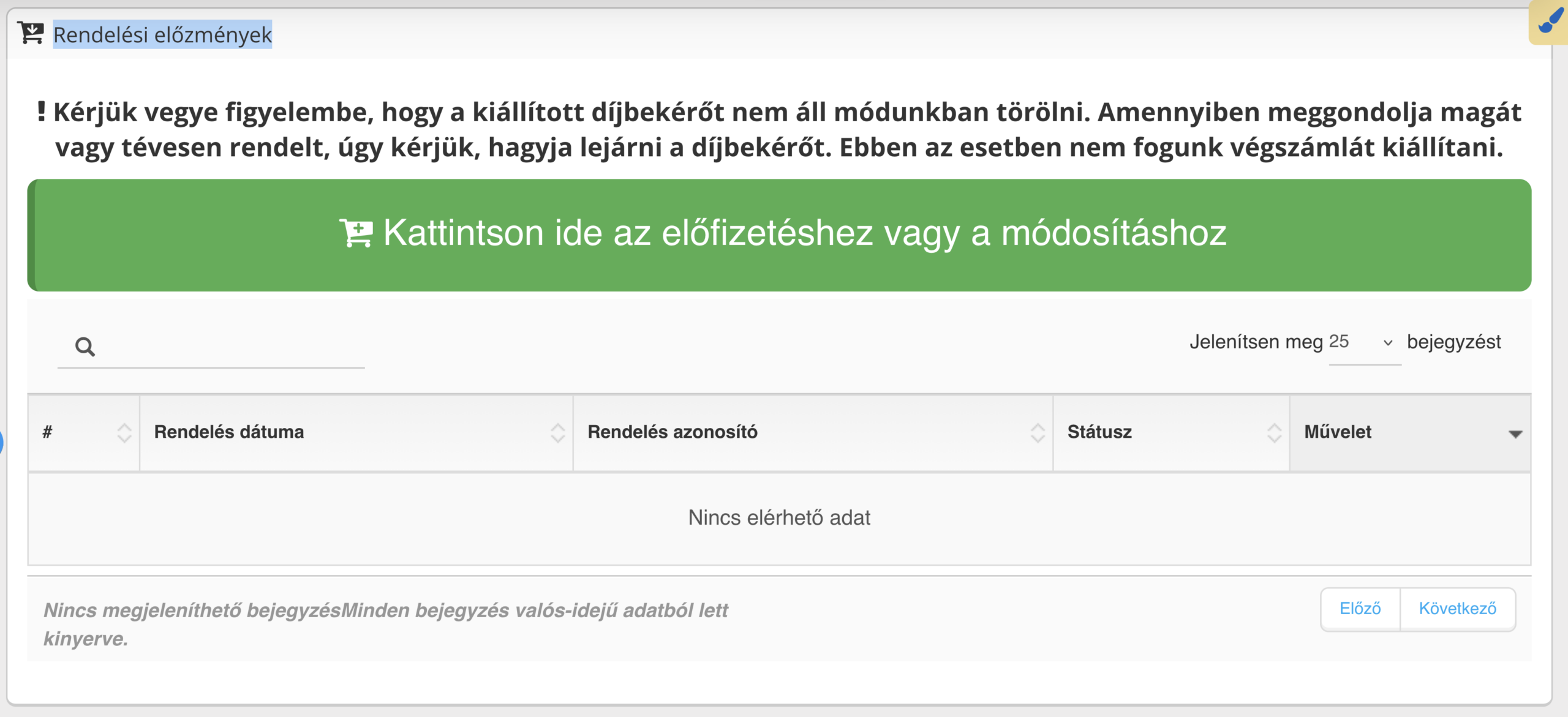 Rendelési előzmények Rendelési előzmények