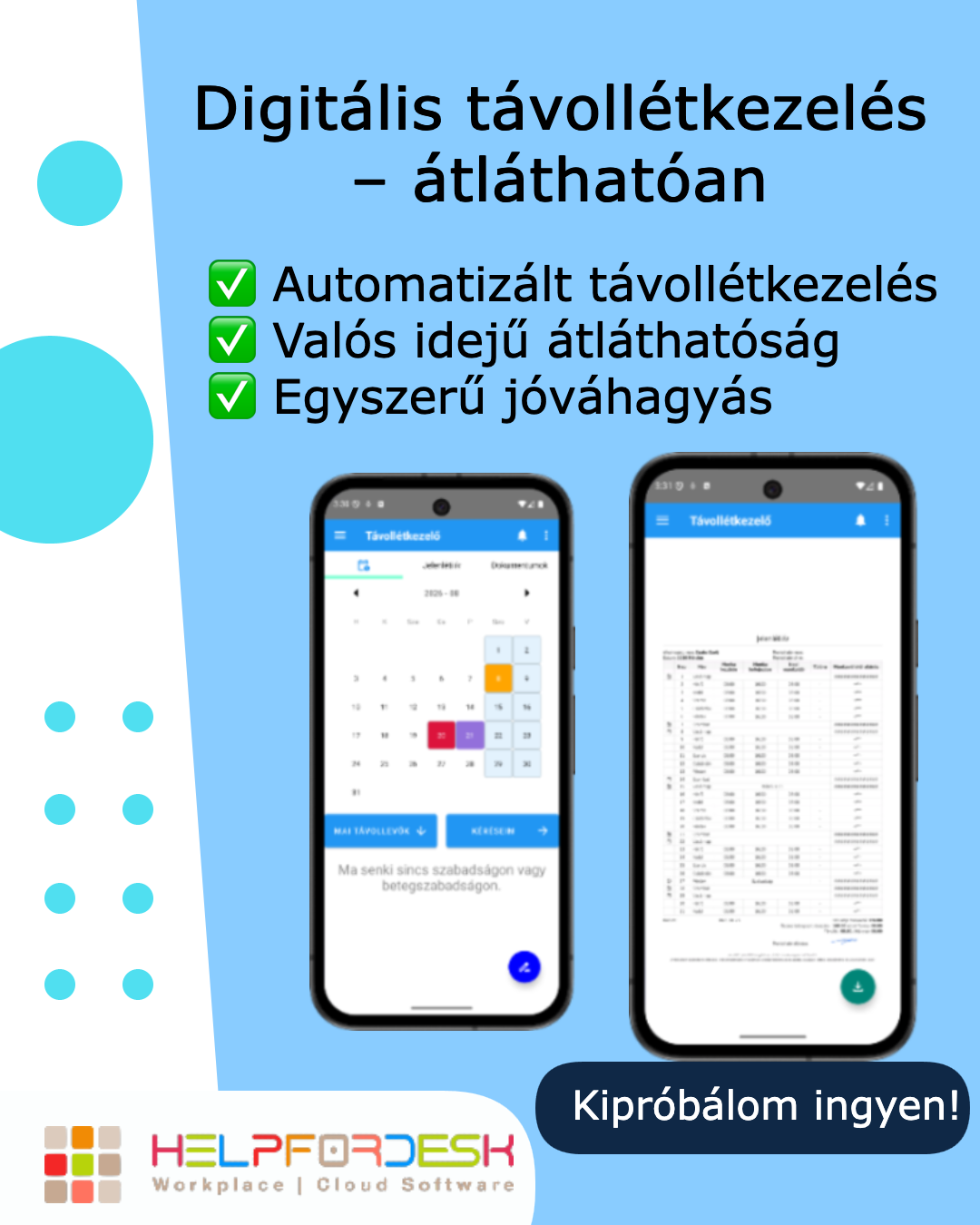 Miért érdemes digitális jelenlét- és távollétkezelőt használni?